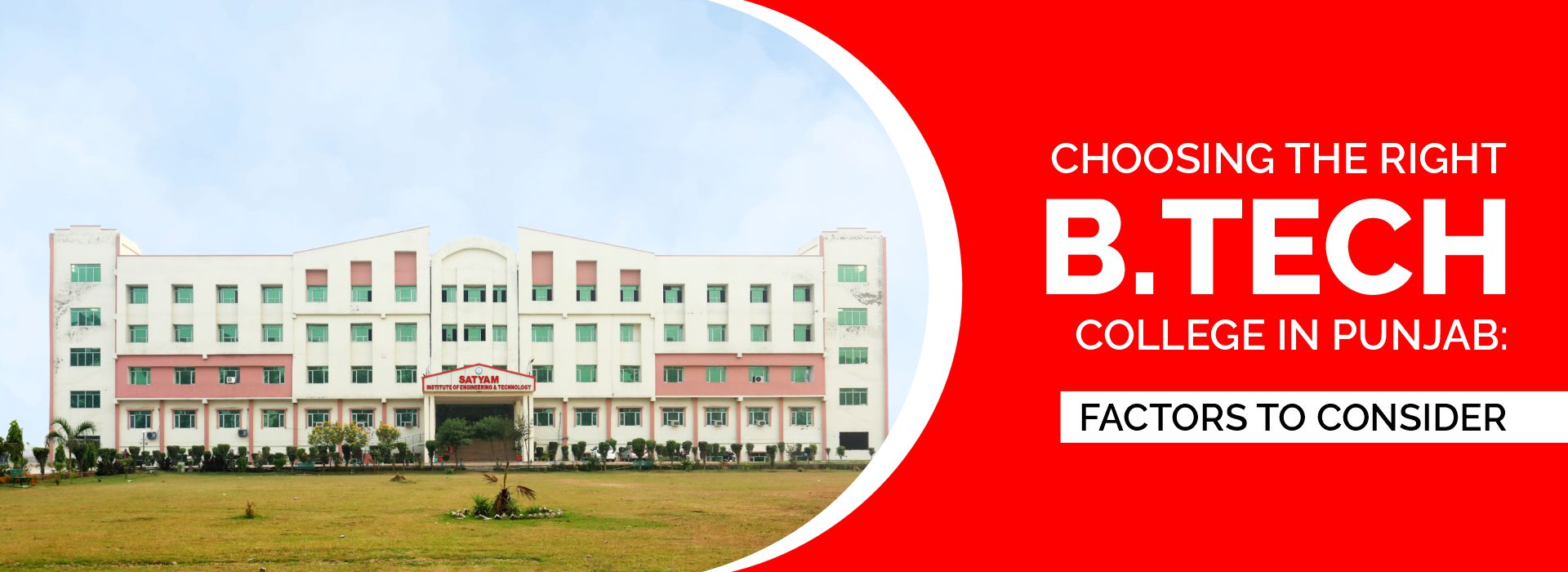 Choosing the Right BTech College in Punjab: Factors to Consider