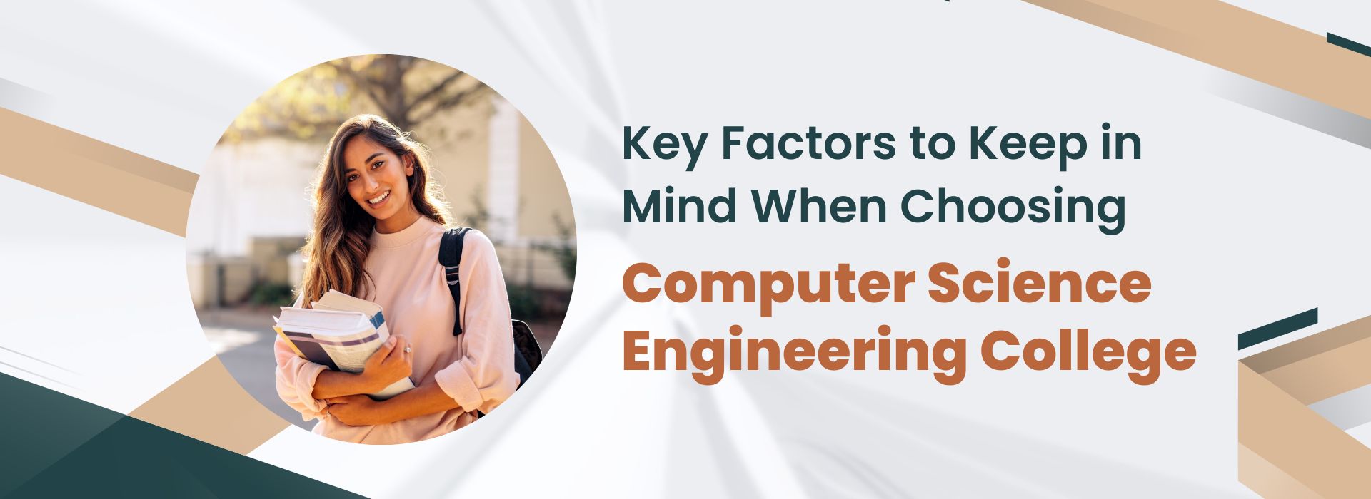Key Factors to Keep in Mind When Choosing Computer Science Engineering College